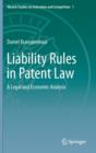 Liability Rules in Patent Law : A Legal and Economic Analysis - Book