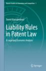 Liability Rules in Patent Law : A Legal and Economic Analysis - eBook