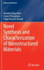 Novel Synthesis and Characterization of Nanostructured Materials - Book