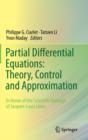 Partial Differential Equations: Theory, Control and Approximation : In Honor of the Scientific Heritage of Jacques-Louis Lions - Book
