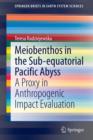 Meiobenthos in the Sub-equatorial Pacific Abyss : A Proxy in Anthropogenic Impact Evaluation - Book