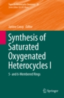 Synthesis of Saturated Oxygenated Heterocycles I : 5- and 6-Membered Rings - eBook