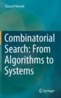 Combinatorial Search: From Algorithms to Systems - Book