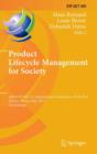 Product Lifecycle Management for Society : 10th IFIP WG 5.1 International Conference, PLM 2013, Nantes, France, July 8-10, 2013, Proceedings - Book
