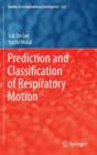 Prediction and Classification of Respiratory Motion - Book
