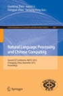 Natural Language Processing and Chinese Computing : Second CCF Conference, NLPCC 2013, Chongqing, China, November 15-19, 2013. Proceedings - Book