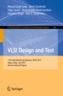 VLSI Design and Test : 17th International Symposium, VDAT 2013, Jaipur, India, July 27-30, 2013, Proceedings - eBook