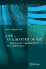 Life - As a Matter of Fat : The Emerging Science of Lipidomics - Book