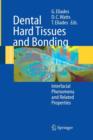 Dental Hard Tissues and Bonding : Interfacial Phenomena and Related Properties - Book