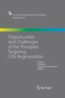 Opportunities and Challenges of the Therapies Targeting CNS Regeneration - Book