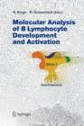 Molecular Analysis of B Lymphocyte Development and Activation - Book