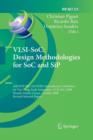 VLSI-SoC: Design Methodologies for SoC and SiP : 16th IFIP WG 10.5/IEEE International Conference on Very Large Scale Integration, VLSI-SoC 2008, Rhodes Island, Greece, October 13-15, 2008, Revised Sel - Book