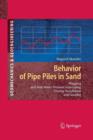 Behavior of Pipe Piles in Sand : Plugging & Pore-Water Pressure Generation During Installation and Loading - Book