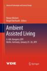 Ambient Assisted Living : 4. AAL-Kongress 2011 Berlin, Germany, January 25-26, 2011 - Book