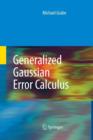 Generalized Gaussian Error Calculus - Book