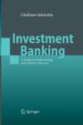 Investment Banking : A Guide to Underwriting and Advisory Services - Book