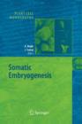 Somatic Embryogenesis - Book