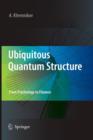 Ubiquitous Quantum Structure : From Psychology to Finance - Book