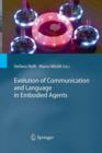 Evolution of Communication and Language in Embodied Agents - Book