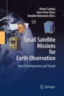 Small Satellite Missions for Earth Observation : New Developments and Trends - Book