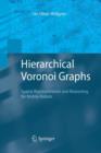 Hierarchical Voronoi Graphs : Spatial Representation and Reasoning for Mobile Robots - Book