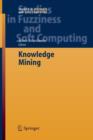 Knowledge Mining : Proceedings of the NEMIS 2004 Final Conference - Book