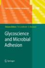 Glycoscience and Microbial Adhesion - Book