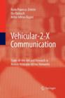 Vehicular-2-X Communication : State-of-the-Art and Research in Mobile Vehicular Ad hoc Networks - Book
