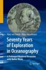 Seventy Years of Exploration in Oceanography : A Prolonged Weekend Discussion with Walter Munk - Book