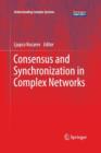Consensus and Synchronization in Complex Networks - Book