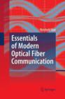 Essentials of Modern Optical Fiber Communication - Book