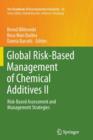 Global Risk-Based Management of Chemical Additives II : Risk-Based Assessment and Management Strategies - Book