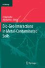 Bio-Geo Interactions in Metal-Contaminated Soils - Book