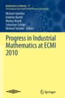 Progress in Industrial Mathematics at ECMI 2010 - Book