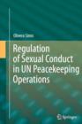 Regulation of Sexual Conduct in UN Peacekeeping Operations - Book