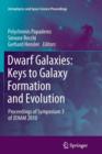 Dwarf Galaxies: Keys to Galaxy Formation and Evolution : Proceedings of Symposium 3 of JENAM 2010 - Book