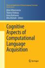 Cognitive Aspects of Computational Language Acquisition - Book