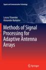 Methods of Signal Processing for Adaptive Antenna Arrays - Book