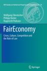 FairEconomy : Crises, Culture, Competition and the Role of Law - Book