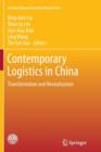 Contemporary Logistics in China : Transformation and Revitalization - Book