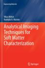 Analytical Imaging Techniques for Soft Matter Characterization - Book