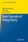 Basic Concepts of String Theory - Book