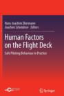 Human Factors on the Flight Deck : Safe Piloting Behaviour in Practice - Book