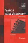 Particle Image Velocimetry : A Practical Guide - Book