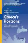 Greece's Horizons : Reflecting on the Country's Assets and Capabilities - Book