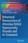 Behavioral Neuroscience of Attention Deficit Hyperactivity Disorder and Its Treatment - Book