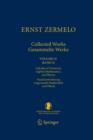 Ernst Zermelo - Collected Works/Gesammelte Werke II : Volume II/Band II - Calculus of Variations, Applied Mathematics, and Physics/Variationsrechnung, Angewandte Mathematik und Physik - Book