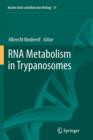 RNA Metabolism in Trypanosomes - Book