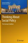 Thinking About Social Policy : The German Tradition - Book