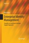 Enterprise Identity Management : Towards an Investment Decision Support Approach - Book